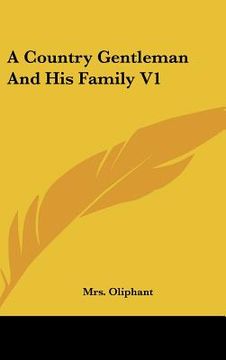 portada a country gentleman and his family v1 (in English)