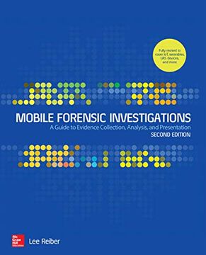 portada Mobile Forensic Investigations: A Guide to Evidence Collection, Analysis, and Presentation, Second Edition (en Inglés)