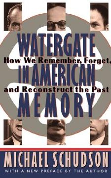 portada watergate in american memory: private struggles in a political world (en Inglés)