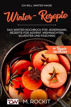 portada Ich Will - Winter Magie: 66 Rezepte zum verlieben (en Alemán)