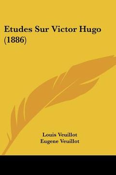 portada Etudes Sur Victor Hugo (1886) (en Francés)