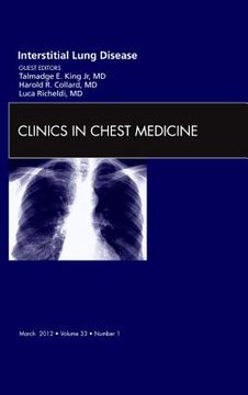 portada Interstitial Lung Disease, an Issue of Clinics in Chest Medicine: Volume 33-1 (en Inglés)