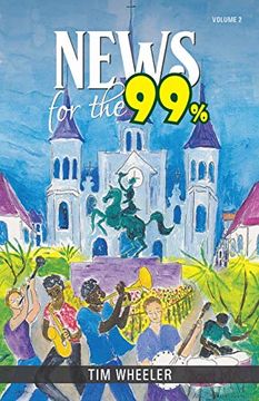 portada News for the 99%: Volume 2 (en Inglés)