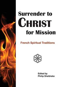 portada Surrender to Christ for Mission: French Spiritual Traditions 