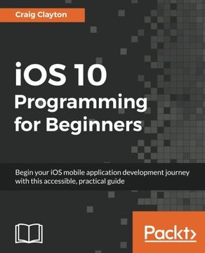 portada Ios 10 Programming for Beginners (en Inglés)