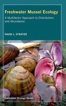 portada Freshwater Mussel Ecology: A Multifactor Approach to Distribution and Abundance (Freshwater Ecology Series) (en Inglés)