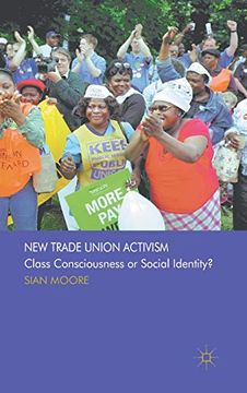 portada New Trade Union Activism: Class Consciousness or Social Identity? (in English)