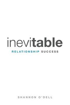 portada Inevitable Relationship Success: Where Marriage, Parenting, and Ministry Thrive (en Inglés)