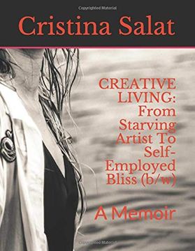 portada Creative Living: From Starving Artist to Self-Employed Bliss (b (en Inglés)