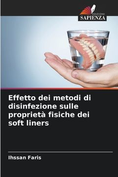 portada Effetto dei metodi di disinfezione sulle proprietà fisiche dei soft liners (in Italian)