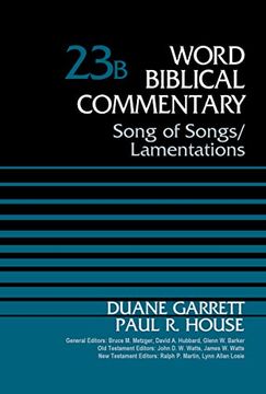portada Song of Songs and Lamentations, Volume 23b (23) (Word Biblical Commentary)