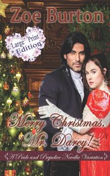 portada Merry Christmas, Mr. Darcy! Large Print Edition: A Pride & Prejudice Novella Variation (en Inglés)