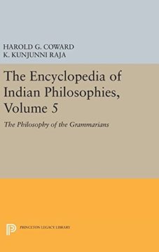 portada The Encyclopedia of Indian Philosophies, Volume 5: The Philosophy of the Grammarians (Princeton Legacy Library) (en Inglés)