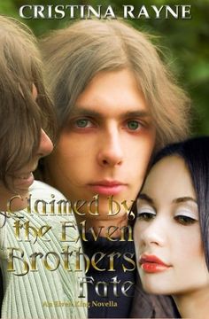 portada Claimed by the Elven Brothers: Fate (An Elven King Novella Book 2)