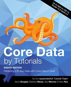 portada Core Data by Tutorials (Eighth Edition): Persisting ios app Data With Core Data in Swift (en Inglés)