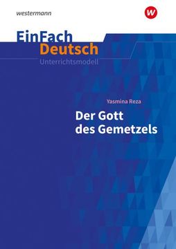 portada Der Gott des Gemetzels Gymnasiale Oberstufe. Einfach Deutsch Unterrichtsmodelle (in German)