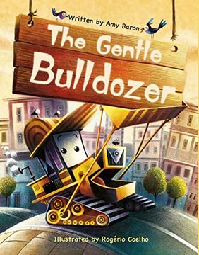portada The Gentle Bulldozer (in English)