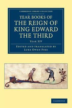 portada Year Books of the Reign of King Edward the Third: Volume 4 (Cambridge Library Collection - Rolls) (en Inglés)