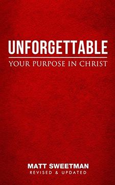portada Unforgettable: Your purpose in Christ