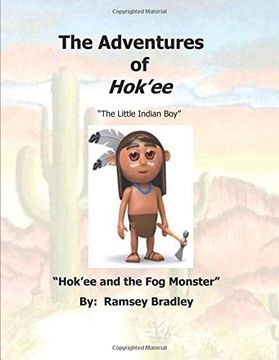 portada The Adventures of Hok'ee: Hok'ee and the fog Monster (in English)
