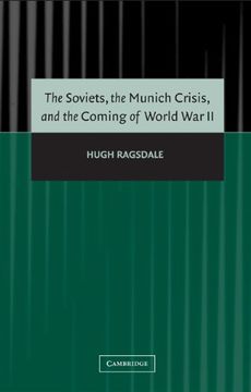 portada The Soviets, the Munich Crisis, and the Coming of World war ii (en Inglés)