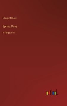 portada Spring Days: in large print (en Inglés)