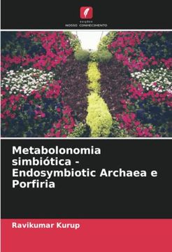 portada Metabolonomia Simbiótica - Endosymbiotic Archaea e Porfiria