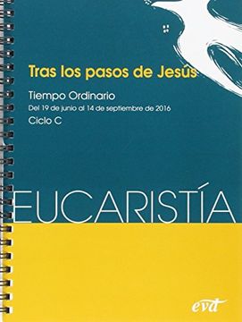 portada Tras los pasos de Jesús: Tiempo ordinario, Ciclo C (19 junio-11 septiembre)