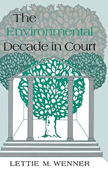 portada The Environmental Decade in Court (en Inglés)