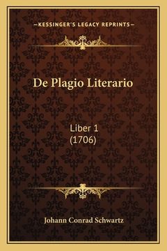 portada De Plagio Literario: Liber 1 (1706) (in Latin)