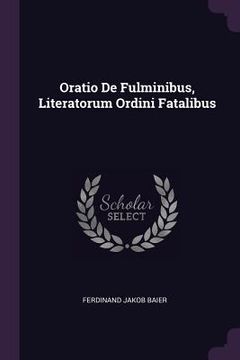 portada Oratio De Fulminibus, Literatorum Ordini Fatalibus