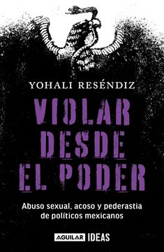 portada Violar desde el poder (in Spanish)