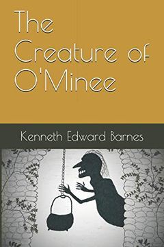 portada The Creature of O'minee (in English)