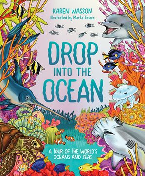 portada Drop Into the Ocean: A Tour of the World's Oceans and Seas (in English)