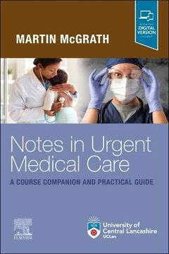 portada Notes in Urgent Care a Course Companion and Practical Guide (en Inglés)