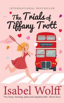 portada The Trials of Tiffany Trott (en Inglés)