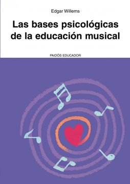 portada Las Bases Psicológicas de la Educación Musical (Educador)