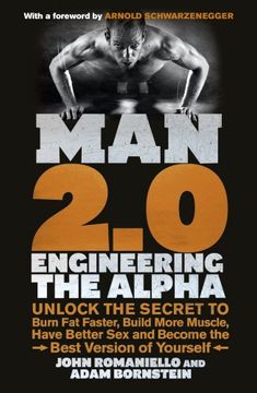 portada Man 2.0: Engineering the Alpha: Unlock the Secret to Burn Fat Faster, Build More Muscle, Have Better Sex and Become the Best Version of Yourself