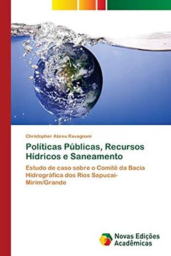 portada Políticas Públicas, Recursos Hídricos e Saneamento: Estudo de Caso Sobre o Comitê da Bacia Hidrográfica dos Rios Sapucaí-Mirim