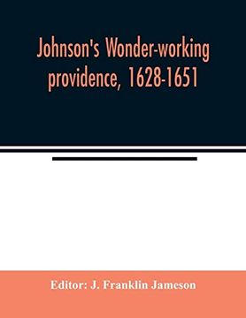 portada Johnson's Wonder-Working Providence; 1628-1651 (en Inglés)