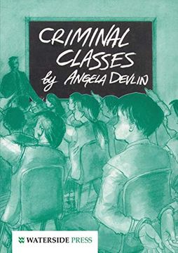 portada Criminal Classes: Offenders at School (en Inglés)