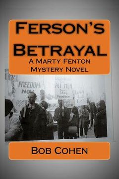 portada Ferson's Betrayal: A Marty Fenton Mystery Novel (en Inglés)