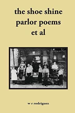 portada The Shoe Shine Parlor Poems et al: Second Edition (en Inglés)