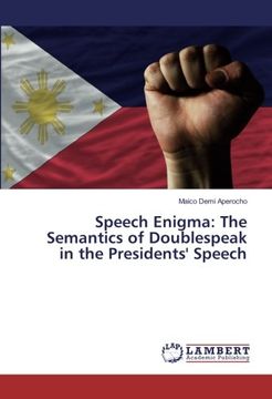 portada Speech Enigma: The Semantics of Doublespeak in the Presidents' Speech
