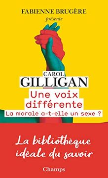portada Une Voix Differente: Pour une Ethique du Care (Champs Essais) 