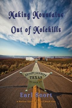 portada Making Mountains Out of Molehills: Deputy Sheriff (en Inglés)
