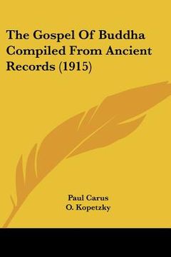 portada the gospel of buddha compiled from ancient records (1915) (en Inglés)