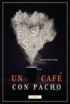 portada Un Café con Pacho (Mirahadas (Jóvenes Adultos))