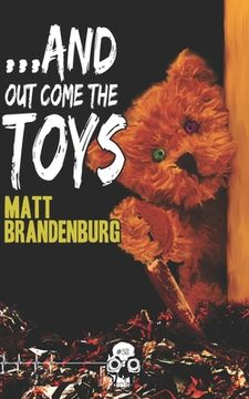 portada ...And Out Come the Toys