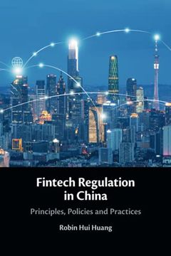 portada Fintech Regulation in China: Principles, Policies and Practices 